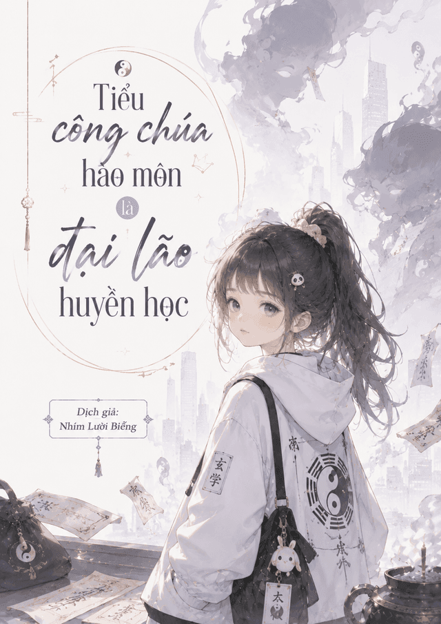 Tiểu Công Chúa Hào Môn Là Đại Lão Huyền Học