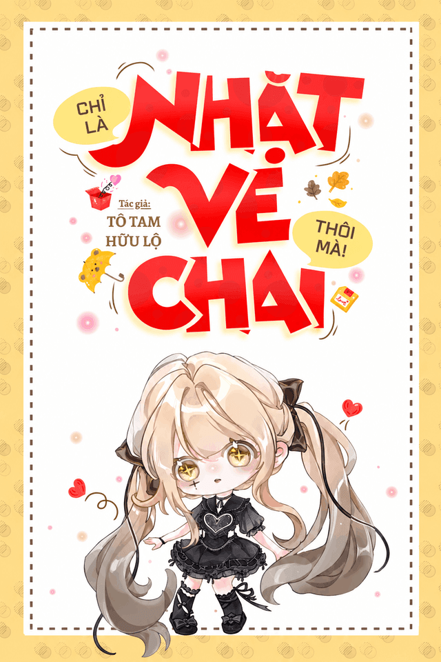 Chỉ Là Nhặt Ve Chai Thôi Mà