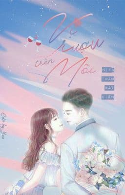 Vị Rượu Trên Môi