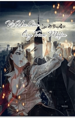 Vợ Yêu Của Ông Trùm Mafia