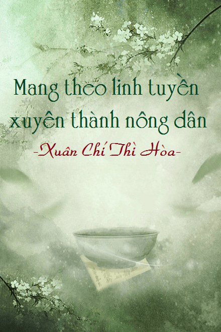 Mang Theo Linh Tuyền Xuyên Thành Nông Dân