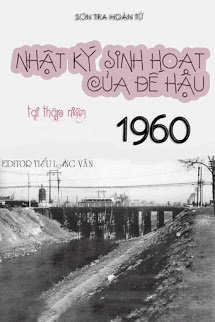 Nhật Ký Sinh Hoạt Của Đế Hậu Tại Thập Niên 60