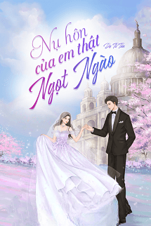 Nụ Hôn Của Em Thật Ngọt Ngào