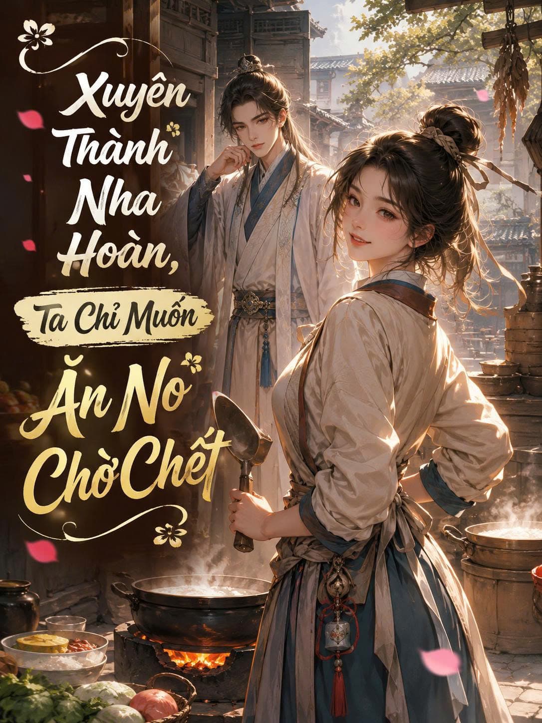 Xuyên Thành Nha Hoàn, Ta Chỉ Muốn Ăn No Chờ Chết