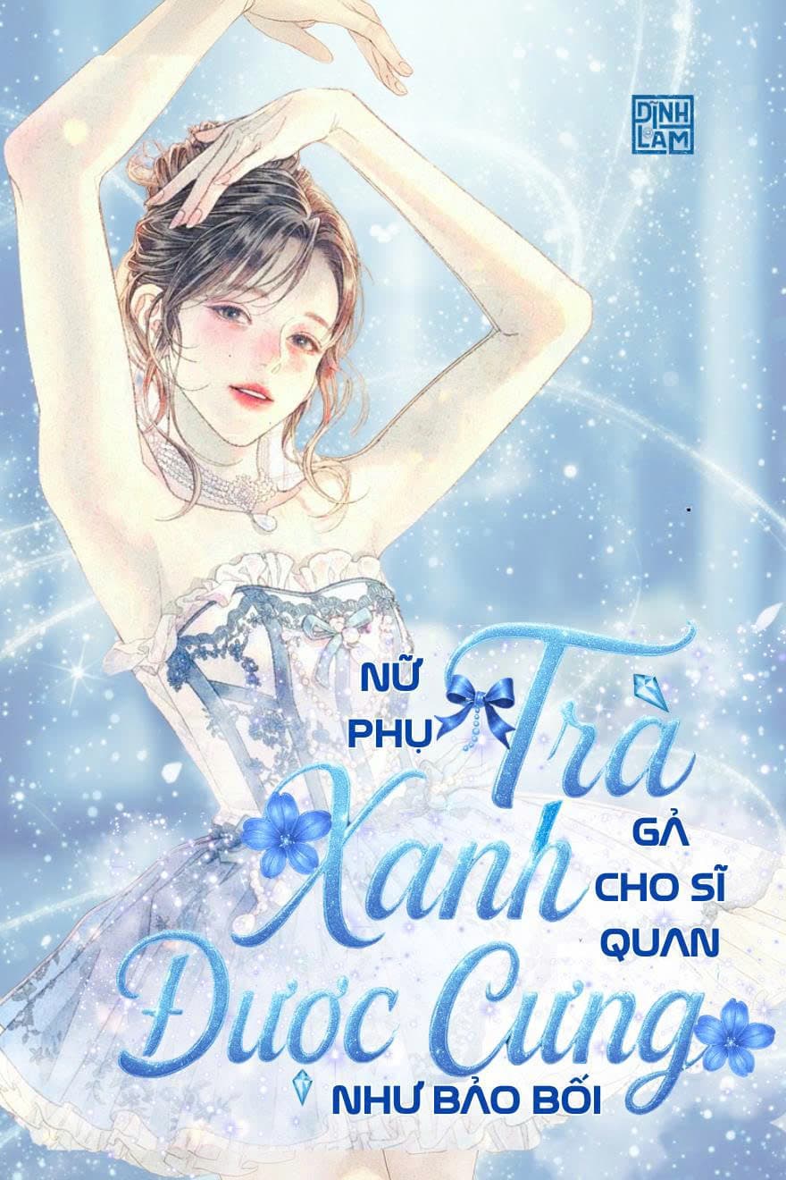 Thập Niên 70: Nữ Phụ Trà Xanh Gả Cho Sĩ Quan Được Cưng Như Bảo Bối