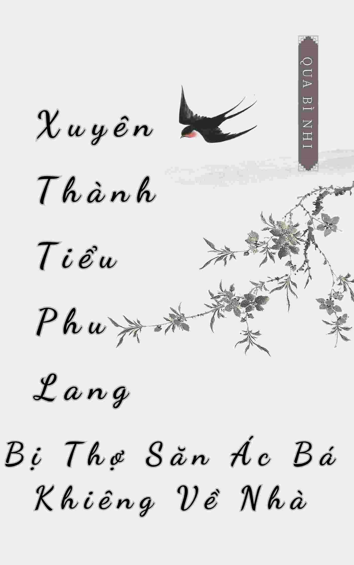 Xuyên Thành Tiểu Phu Lang, Bị Thợ Săn Ác Bá Khiêng Về Nhà