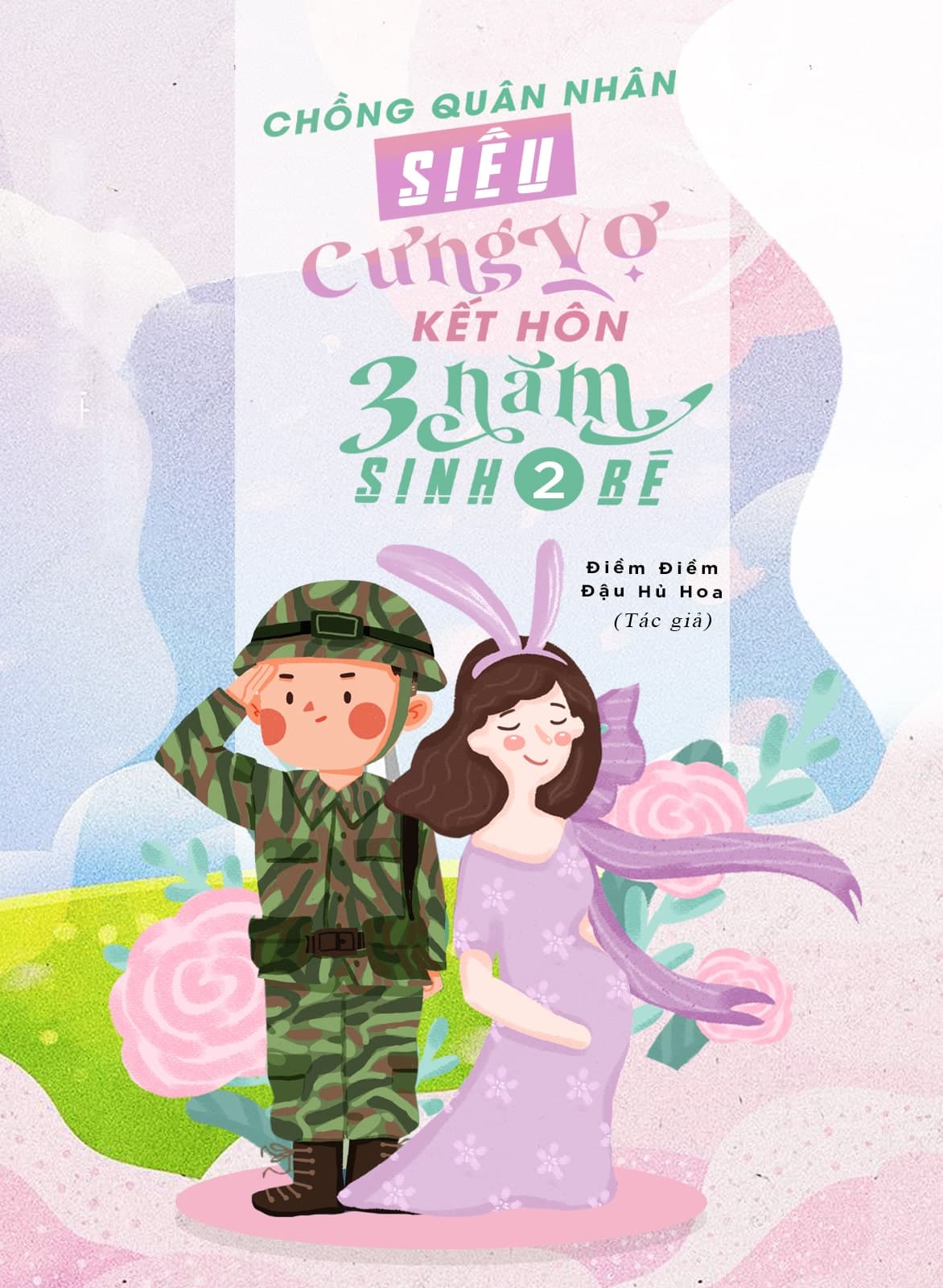 Chồng Quân Nhân Siêu Cưng Vợ Kết Hôn Ba Năm Sinh Hai Bé
