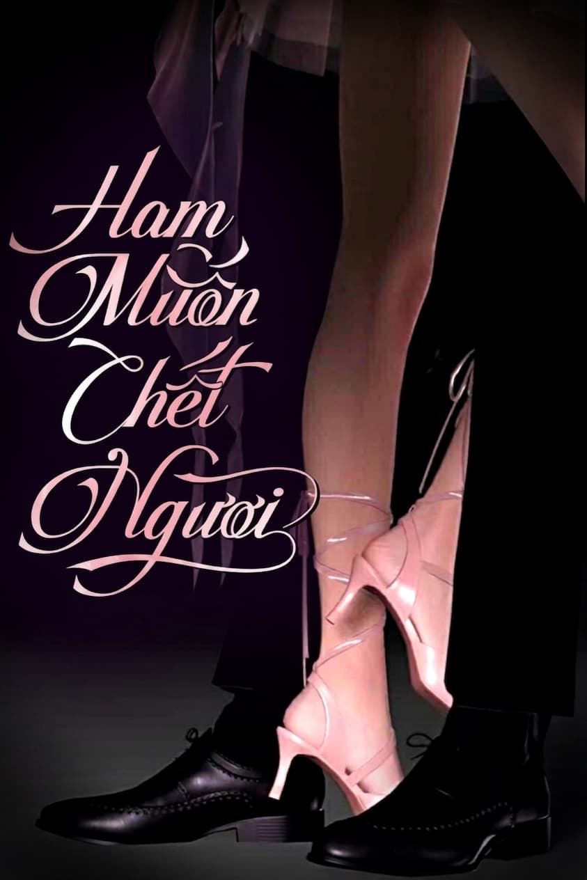 Ham Muốn Chết Người