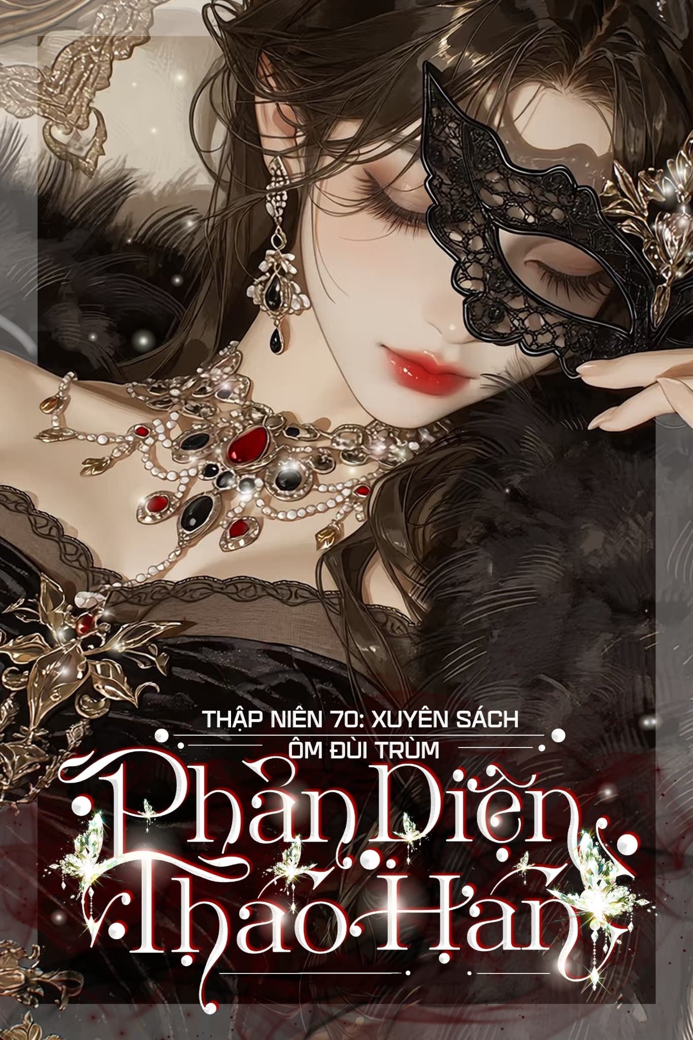 Thập Niên 70: Xuyên Sách Ôm Đùi Trùm Phản Diện Tháo Hán