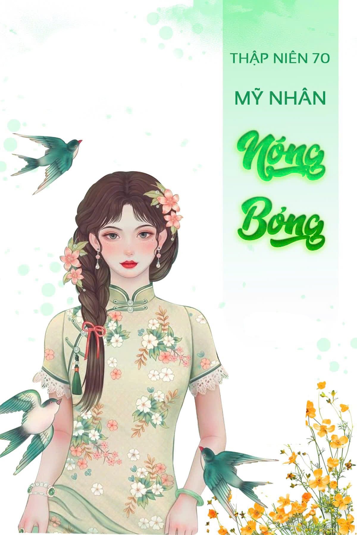 Thập Niên 70: Mỹ Nhân Nóng Bỏng