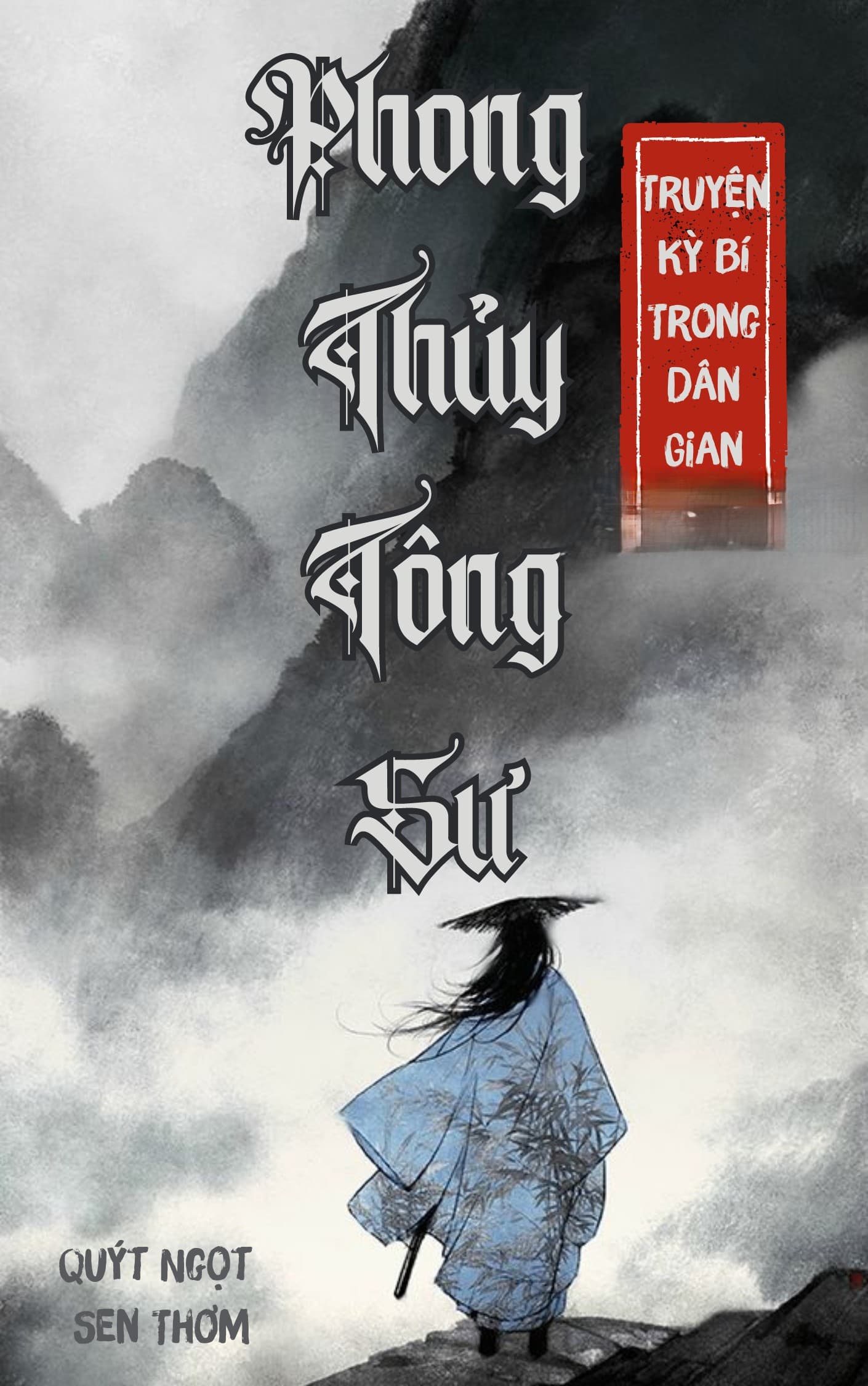 Truyện Kỳ Bí Trong Dân Gian: Phong Thuỷ Tông Sư