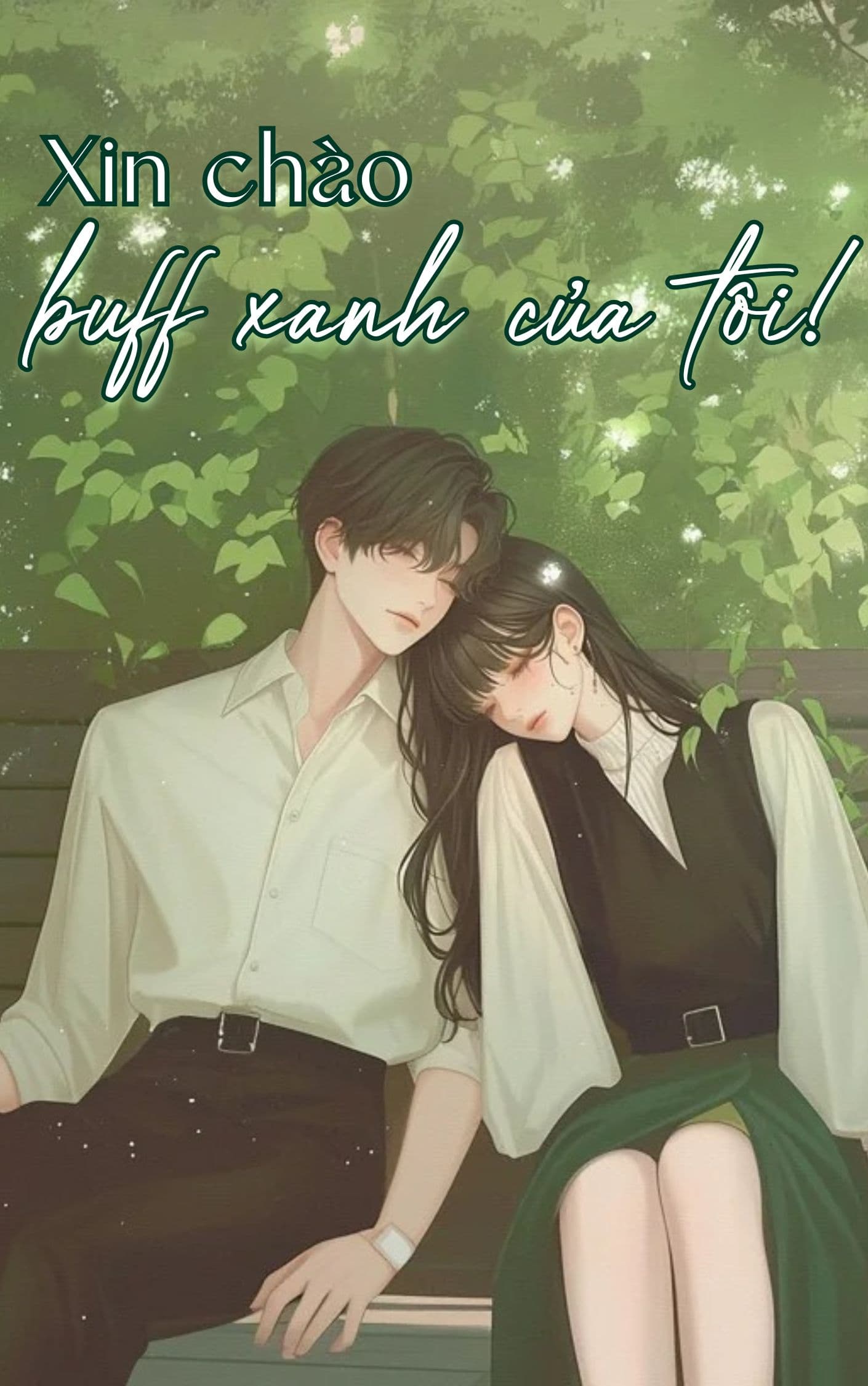 Xin Chào, Buff Xanh Của Tôi!