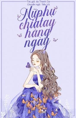 Nữ Phụ Chia Tay Hằng Ngày